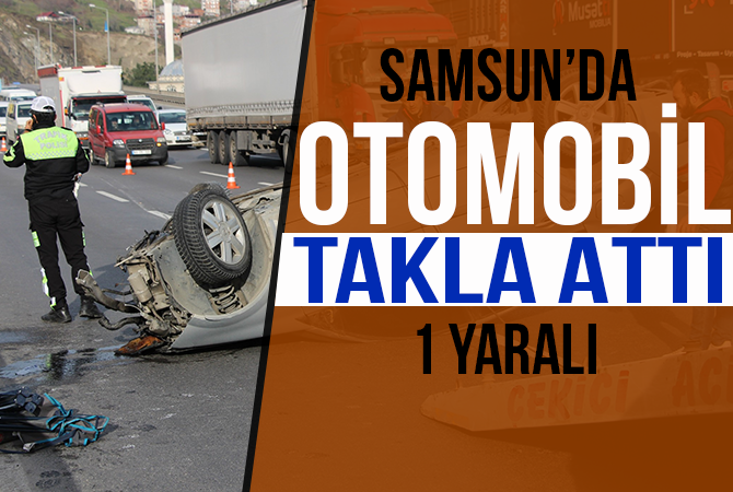 Takla atan otomobilden sağ kurtuldu