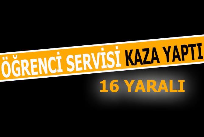 Öğrenci servisi ile panelvan araç çarpıştı: 16 yaralı