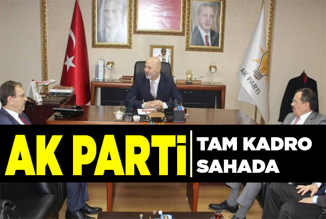 AK Parti tam kadro sahada