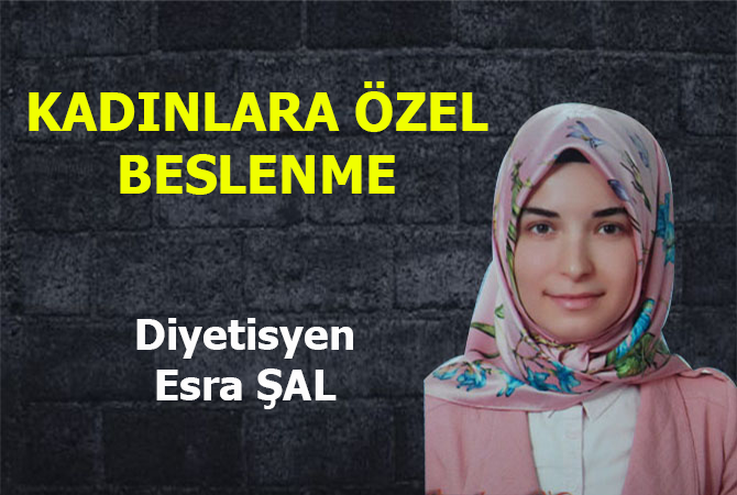 KADINLARA ÖZEL BESLENME