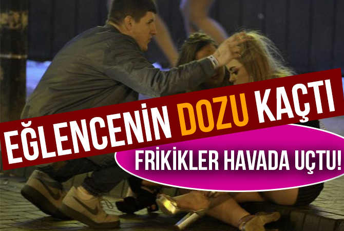 Eğlencenin dozunu kaçırdılar