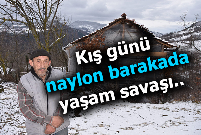 Kış günü naylon barakada yaşam savaşı