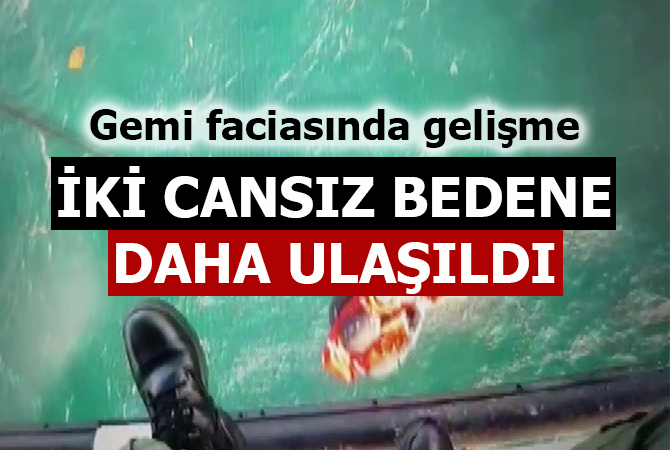  Batan gemide 2 kişinin daha cesedine ulaşıldı