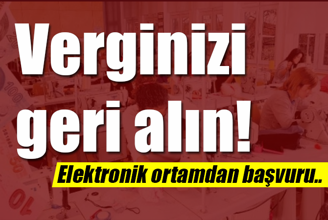 Verginizi geri alın!