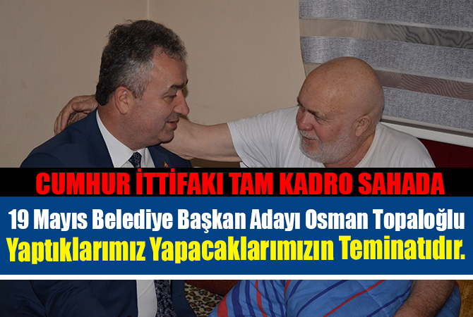 CUMHUR İTTİFAKI TAM KADRO SAHADA