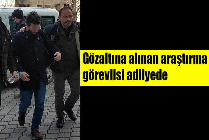 FETÖ’den gözaltına alınan araştırma görevlisi adliyede