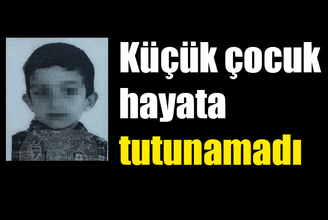 8. kattan düşen küçük çocuk hayatını kaybetti