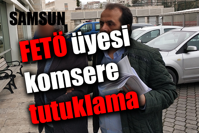 FETÖ üyesi komsere tutuklama