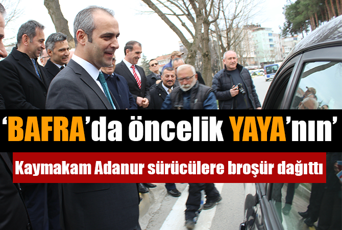 Bafra’da öncelik yayanın