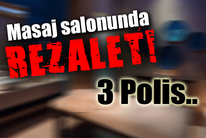 Masaj salonuna baskın