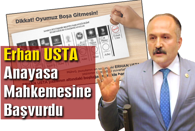 ERHAN USTA ANAYASA MAHKEMESİNE BAŞVURDU
