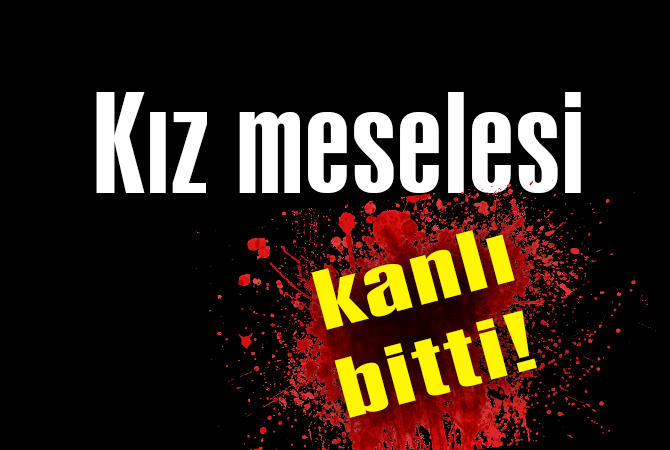  Kız meselesi kavgası kanlı bitti: 3 yaralı