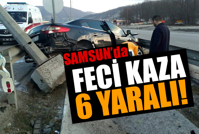 Samsun’da trafik kazası: 6 yaralı