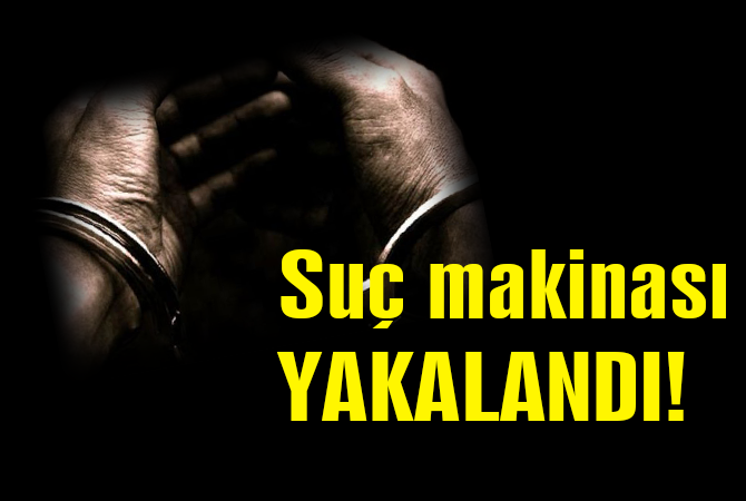 Suç makinesini Samsun polisi yakaladı