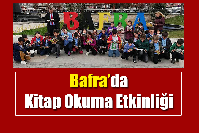 BAFRA’DA KİTAP OKUMA ETKİNLİĞİ