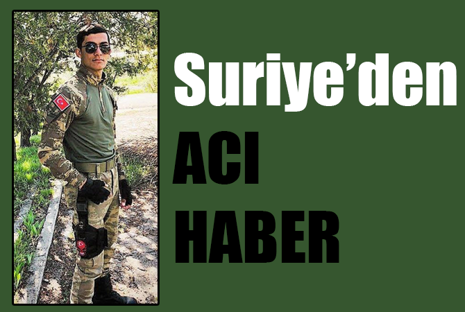 Suriye’den acı haber… Şehit ve yaralı var