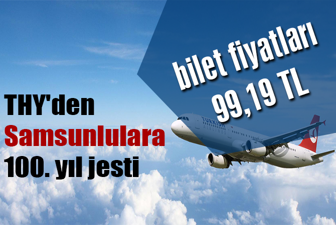THY’den Samsunlulara 100. yıl jesti