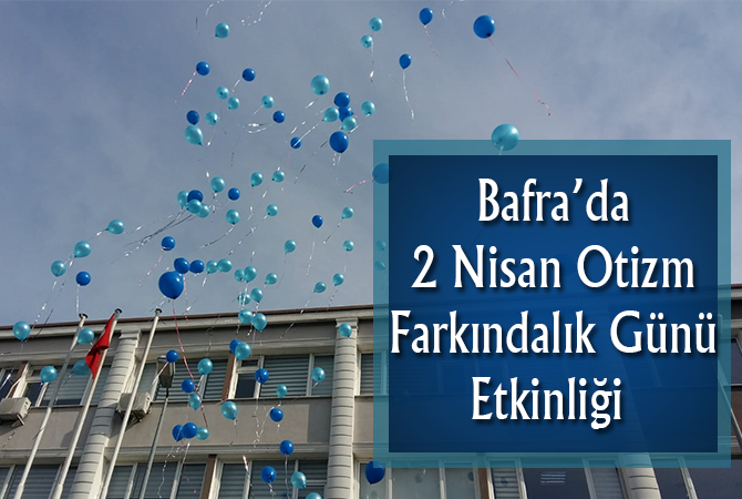 Bafra’da farkındalık