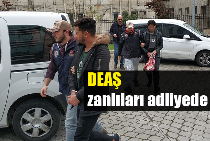 Samsun’da DEAŞ’tan 2 Iraklı adliyede