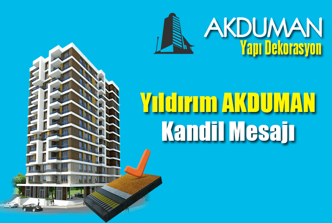 Yıldırım AKDUMAN KANDİL MESAJI