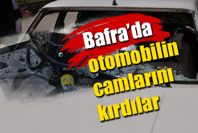 Bafra’da Park Halindeki Otomobilin Camlarını Kırdılar