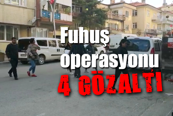 Çorum’da fuhuş operasyonu