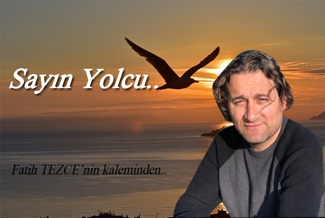 SAYIN YOLCU