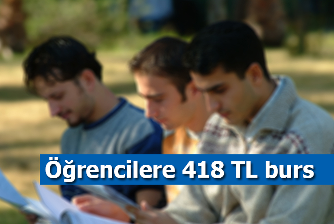 Öğrencilere 418 TL burs