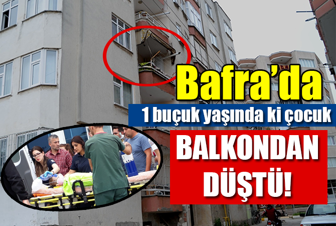 3. katın balkonundan düşen küçük çocuk ağır yaralandı