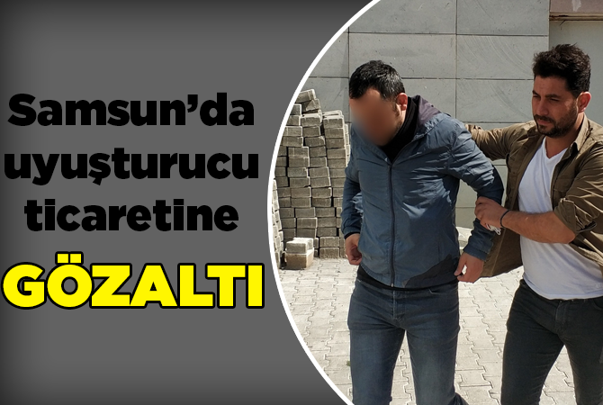 Uyuşturucu ticaretinden gözaltına alındı
