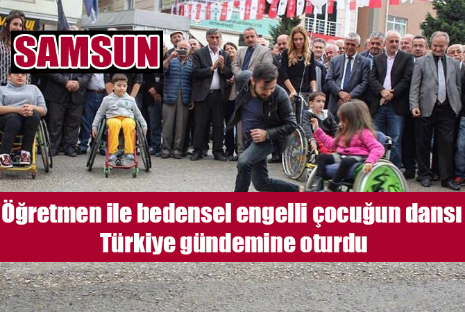 Öğretmen ile bedensel engelli çocuğun dansı Türkiye gündemine oturdu