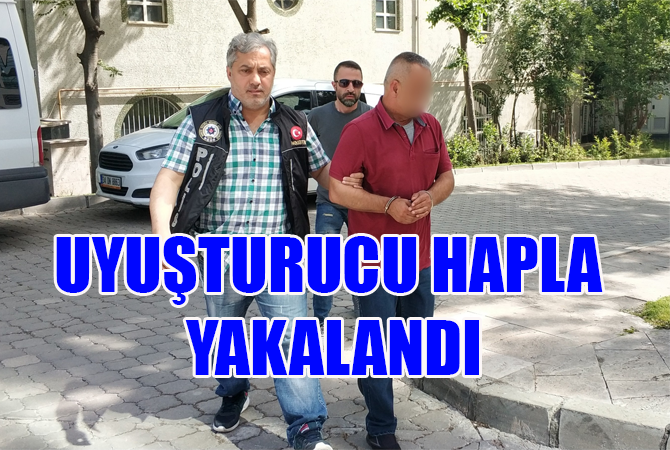 Uyuşturucu hapla yakalandı