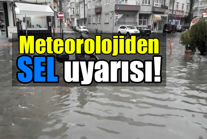 meteorolojiden sel uyarısı