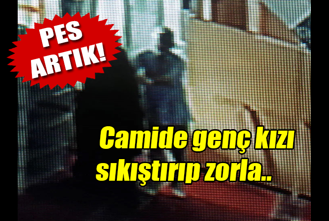 Camide zorla üniversiteli kızı öptü! İfadesi ‘pes’ dedirtti