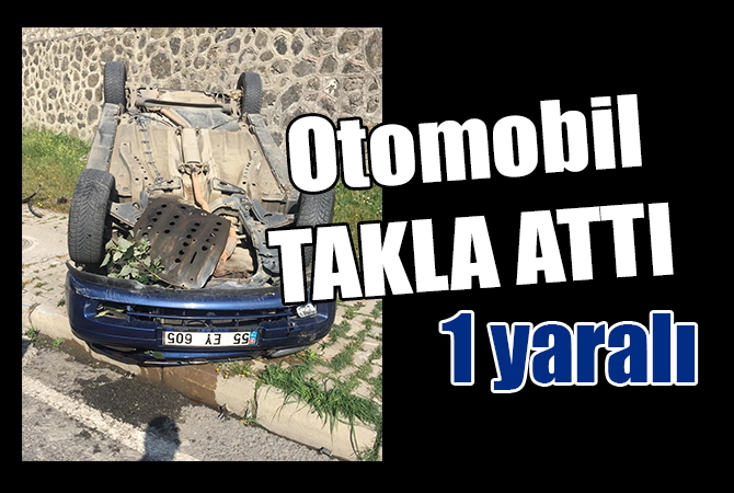 Samsun’da otomobil takla attı: 1 yaralı