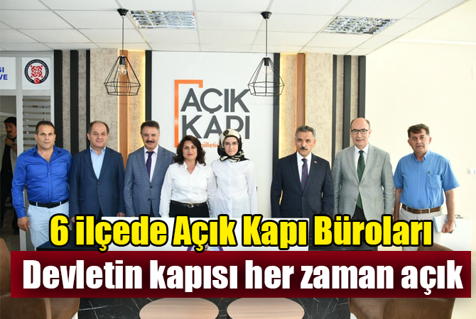 Samsun’da 6 ilçede Açık Kapı Büroları oluşturuldu
