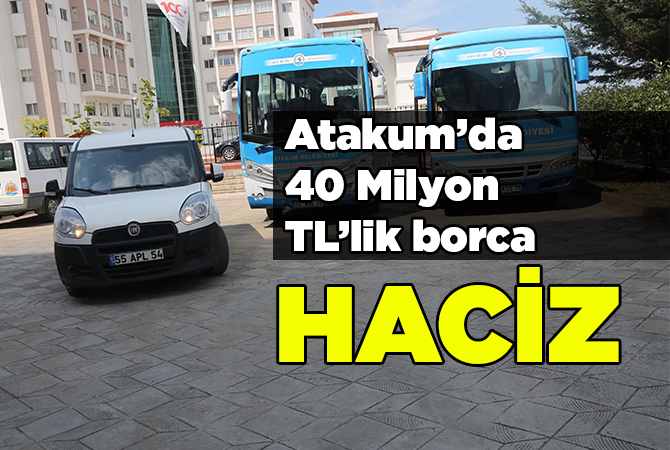 40 milyon TL’lik borca haciz