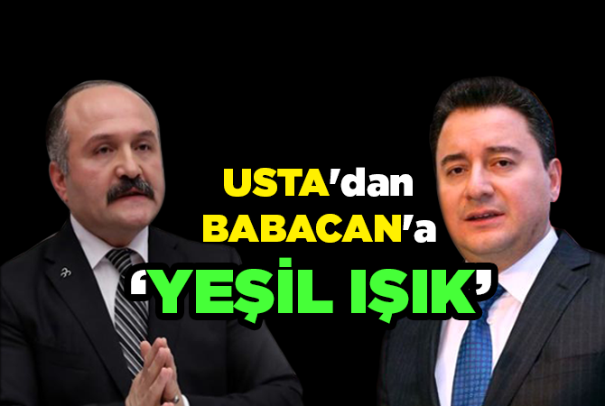 USTA’dan BABACAN’a ‘YEŞİL IŞIK’