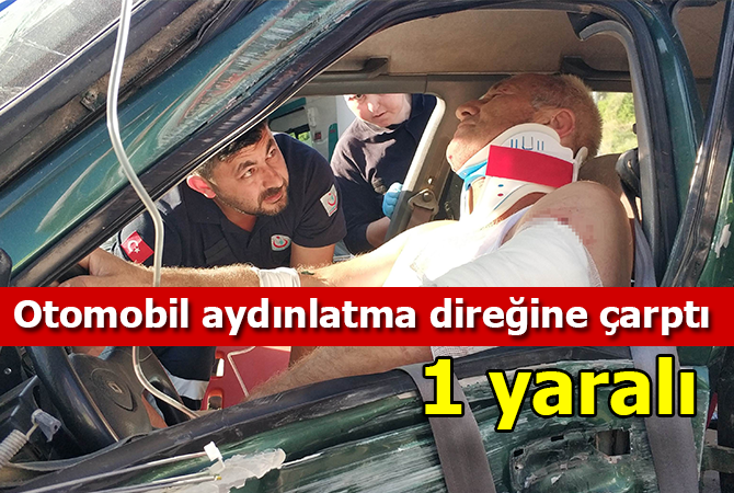 Samsun’da otomobil aydınlatma direğine çarptı: 1 yaralı