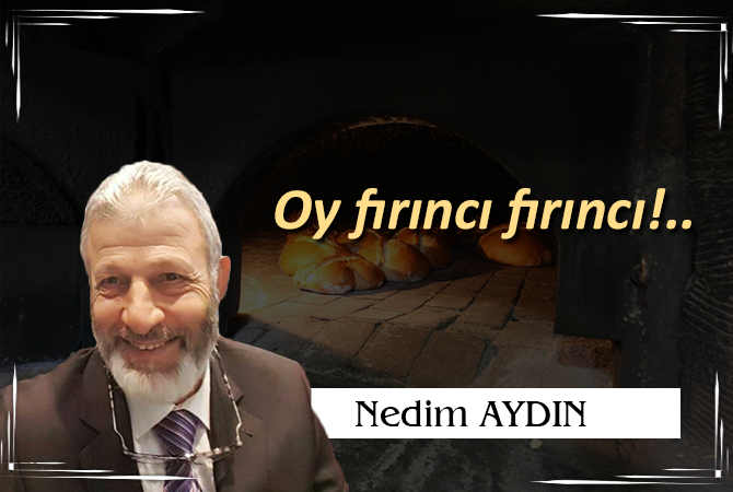 Oy fırıncı fırıncı!..