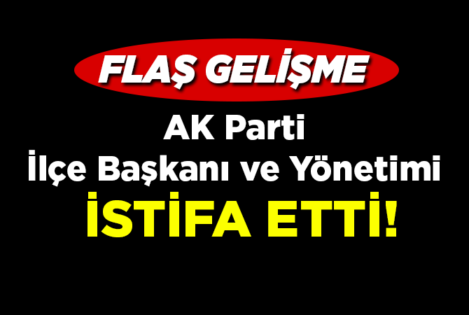 FLAŞ GELİŞME!