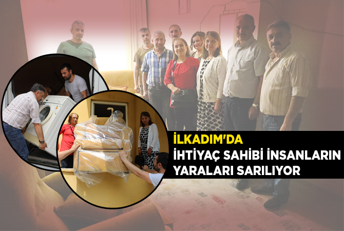 İLKADIM ‘DA İHTİYAÇ SAHİBİ İNSANLARIN YARALARI SARILIYOR