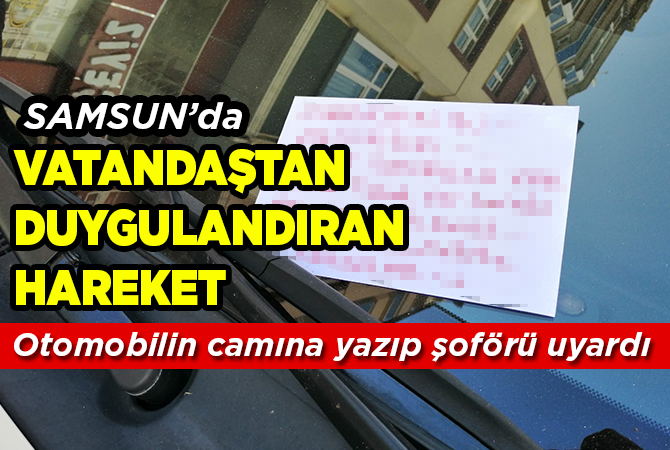ARABANIN ÜZERİNE BIRAKILAN NOT DUYGULANDIRDI