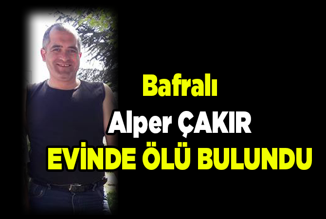 EVİNDE ÖLÜ BULUNDU