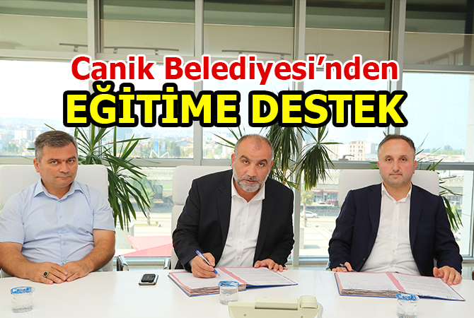 Canik Belediyesi’nden eğitime destek