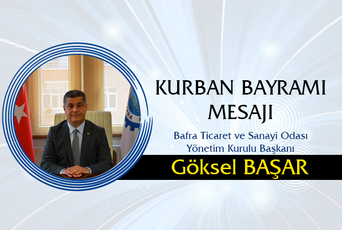 Göksel Başar’ın Kurban Bayramı Kutlaması