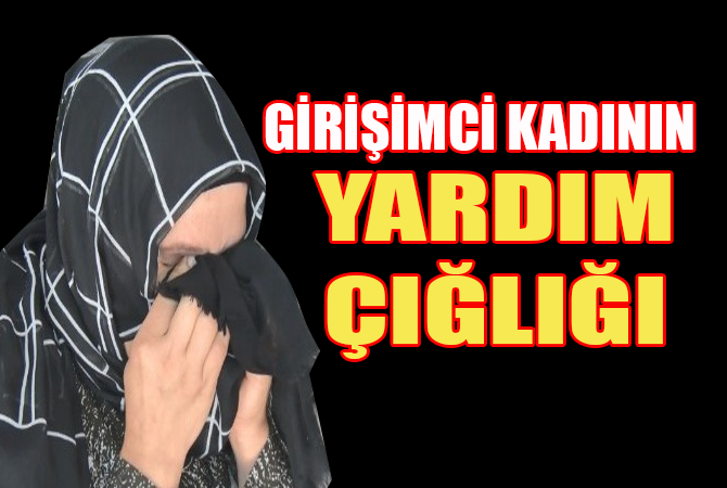 Dolandırıldığını iddia eden kadın girişimci yardım bekliyor