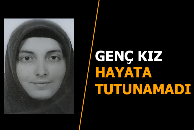 Devrilen traktördeki genç kız hayatını kaybetti 