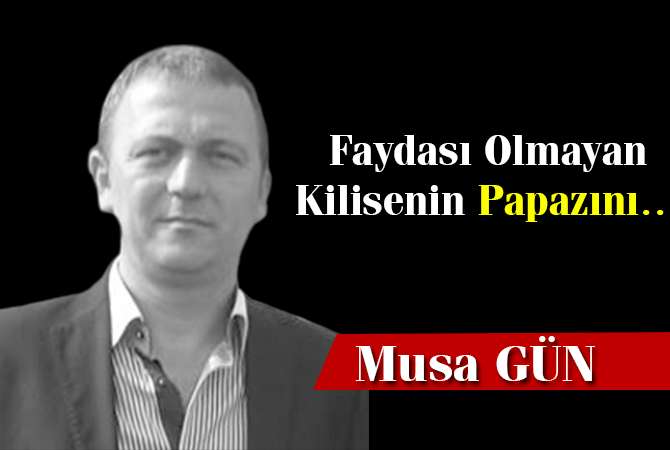 Faydası Olmayan Kilisenin Papazını…