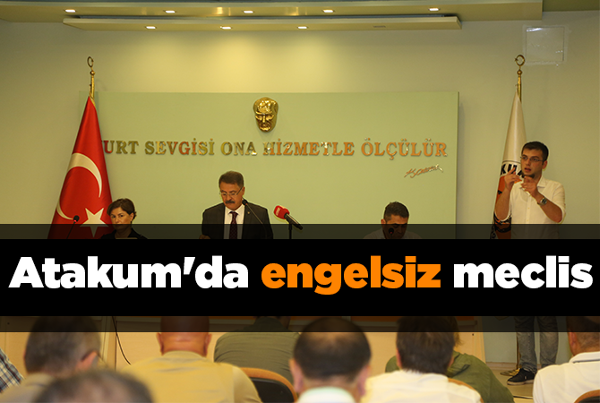 Atakum’da engelsiz meclis